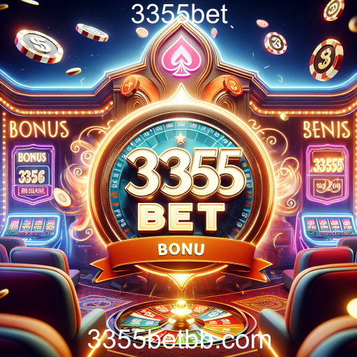 Explore os Bônus do 3355bet e Aumente Suas Chances de Ganhar